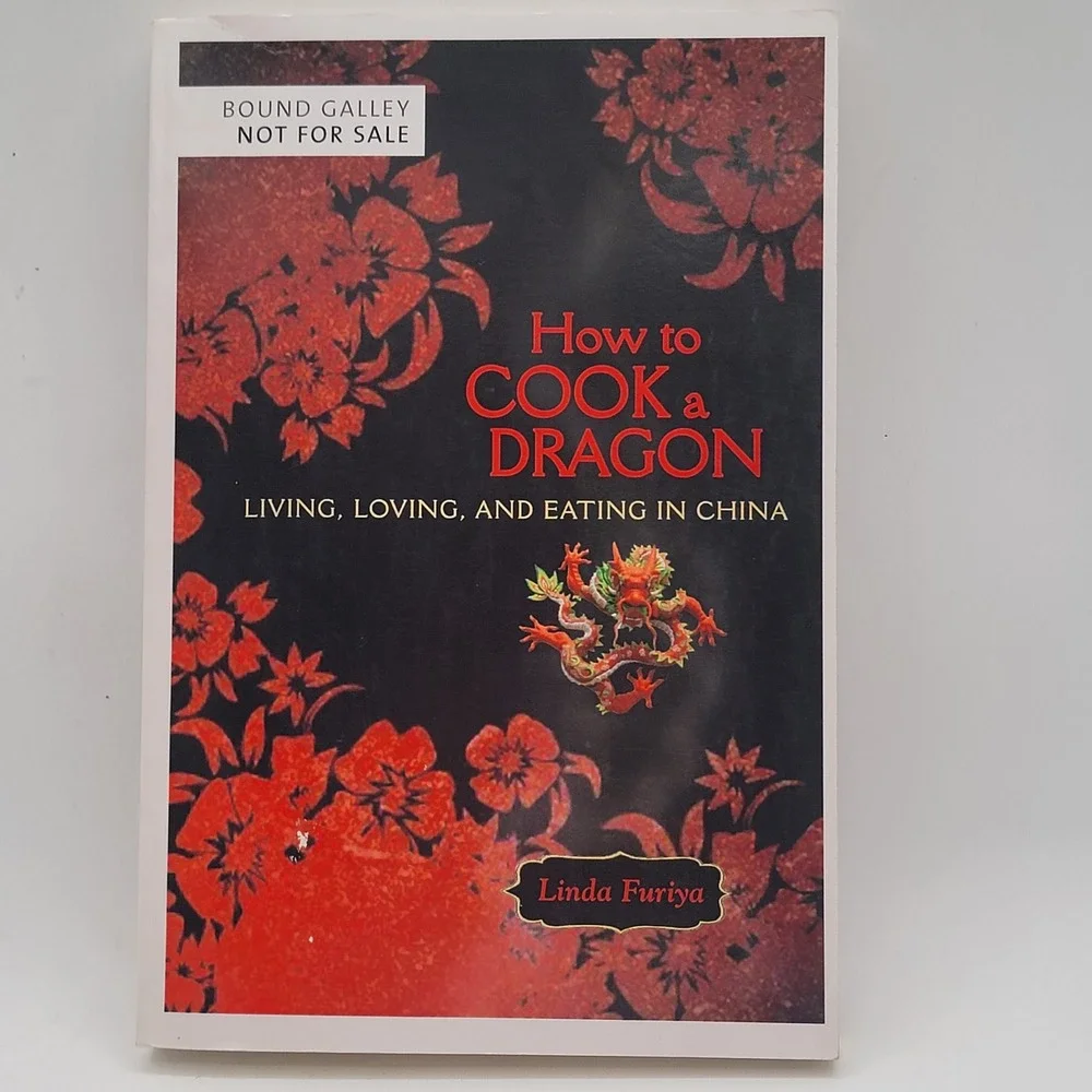 Linda Furiya How to Cook a Dragon‎ Paperback Uncorrected Proof 2009 Good ARC